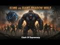 Kong vs Giant Shadow Wolf | Mythical Beasts Collide in This Ultimate Battle | Clash of Supremacy.
