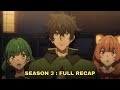 The rising of the shield hero 3 full season recap episode 1  12