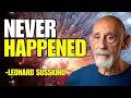Why the Big Bang Was Never Real 😱 | Leonard Susskind