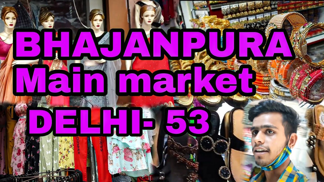 BHAJANPURA MAIN MARKET DELHI 53 [LADIES 👩SPECIAL MARKET]//भजनपुर मैन