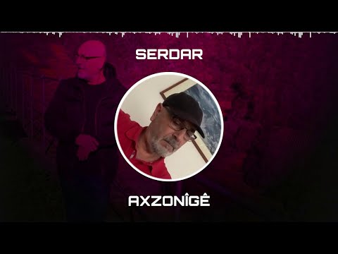 Serdar - Axzonîgê