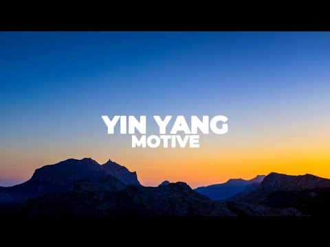 MOTIVE - YIN YANG (Sözleri)