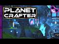 Return to Selenea! - Planet Crafter Toxicity Ep38