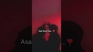 tum Se Song New Whatsapp Status By Status By Lochan new Song status By Lochan