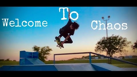 “WELCOME TO CHAOS”