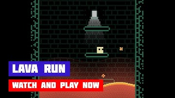 Lava Run · Game · Gameplay