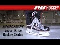 Bauer Vapor 1X Skate On-Ice Review