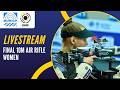Livestream - 10m Air Rifle Women Final - ISSF World Cup Rifle/Pistol, Munich, GER 2026