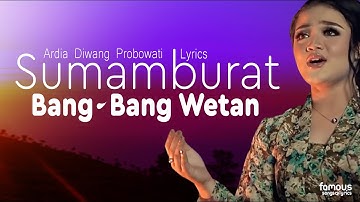 Ardia Diwang Probowati - Sumamburat Bang Bang Wetan (Lirik)
