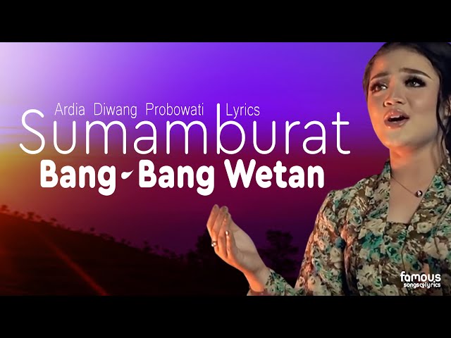 Ardia Diwang Probowati - Sumamburat Bang Bang Wetan (Lirik) class=