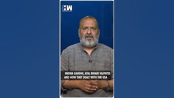 #Shorts | Indira Gandhi, Atal Bihari Vajpayee & How They Dealt With USA  | Editorial With Sujit Nair