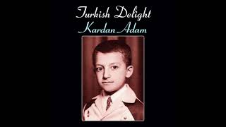 Turkish Delight - Kardan Adam