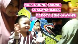 Naik Odong-Odong  |  Suasana imlek kota singkawang