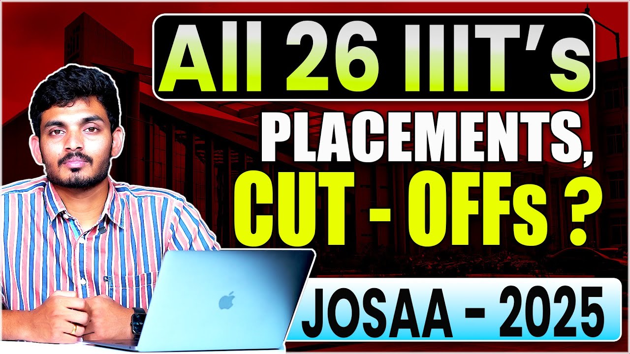 This Year IIIT CUTOFFs | 2025 | JOSAA | JEE Mains | 