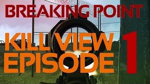 Arma III - Breaking Point - LoanWolf97 Kill View
