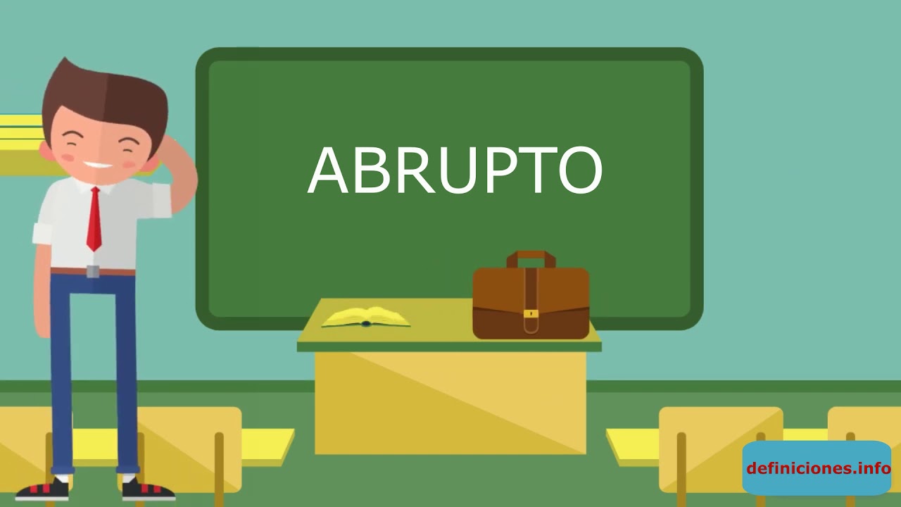 ¿Que es Abrupto? Definición Concepto y Significado - YouTube