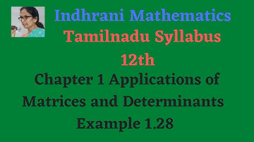 TN 12th Chapter 1 Matrices and Determinants  Example 1.28