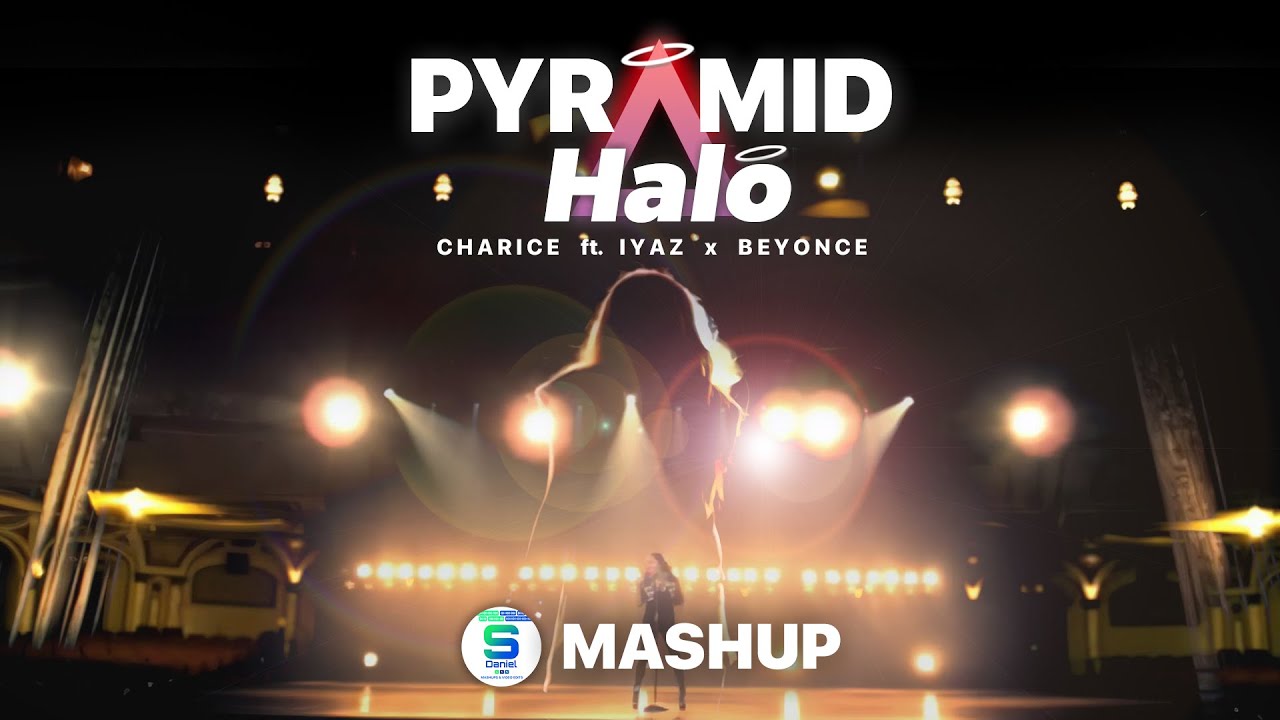 Pyramid x Halo (Mashup) | Charice ft. Iyaz & Beyonce | Video