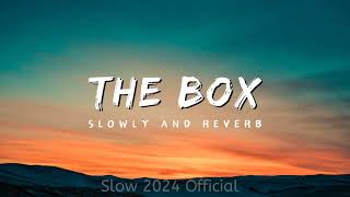 The Box - Roddy Ricch || Slowly and Reverb || Perfect slowly song ||