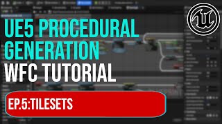 UE5 Procedural Generation in Blueprints – Wave Function Collapse Ep.5: Tilesets