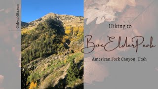 Hiking to Box Elder Peak American Fork Canyon
