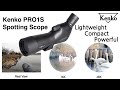 KENKO PRO1S spotting scope - Compact, lightweight with powerful zoom