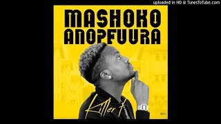 Fambisai Shoko(Mashoko anopfuura Album)Killer T  Distributed by Sounds Beyond Cool