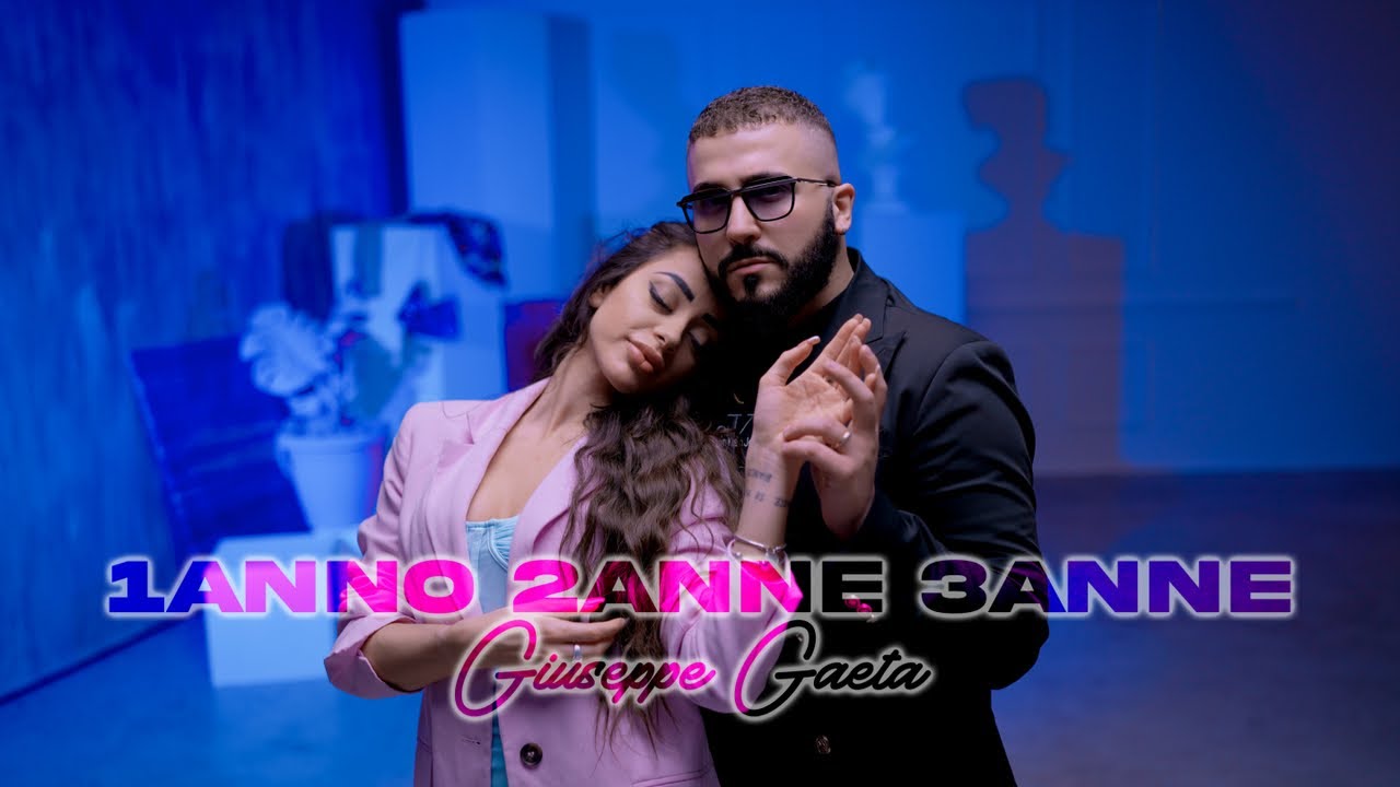 GIUSEPPE GAETA - 1 anno 2 anne 3 anne - (Francesco Franzese) video ufficiale