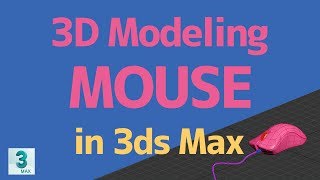 [3ds Max] Computer Mouse modeling Time-lapse