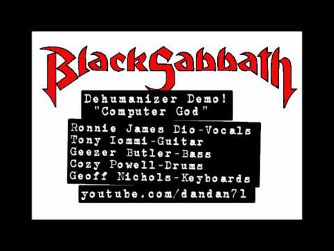 Black Sabbath Dehumanizer Demo Computer God 