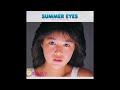 SUMMER EYES 菊池桃子