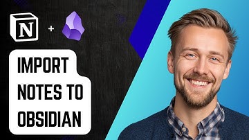 How To Import Notes From Notion To Obsidian In 5 Minutes [2025 Guide]