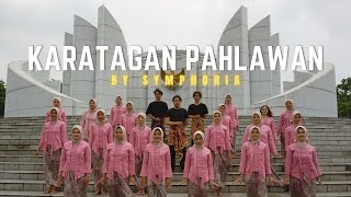 Karatagan Pahlawan By Symphoria [HUT RI Ke-79]