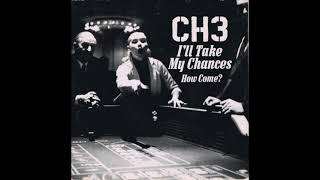 Watch Channel 3 Ill Take My Chances video