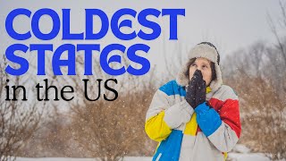 Top 10 Coldest States in the US  #coldeststatesintheUS#coldeststates#UScoldestplaces