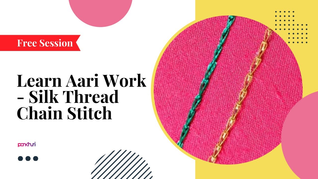 Learn Aari Work - Silk Thread Chain Stitch | Ask Pankhuri - YouTube
