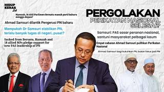 Rafizi Ramli: Ahmad Samsuri Dilantik Pengerusi PN Baharu, Pergolakan Perikatan Nasional Selesai?