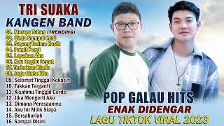 Merayu Tuhan, Cinta Sampai Mati - Tri Suaka & Andika Mahesa Kangen Band Full Album 2023