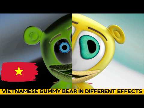 VIETNAMESE Gummy Bear Gummibär Song IN DIFFERENT Effects PART 6 | COOL VIDEO & AUDIO EFFECT EDIT