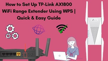 How to Set Up TP-Link AX1800 WiFi Range Extender Using WPS | Quick & Easy Guide