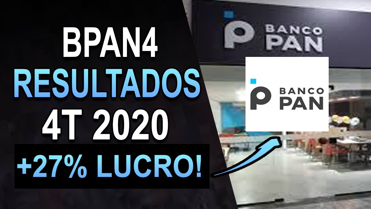 BPAN4 | BANCO PAN LUCRO DISPARA NO 4T DE 2020 ! AÇÕES DE BANCOS