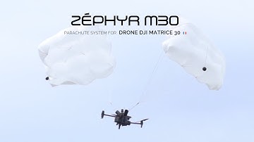 Testing: Parachute Deployment Zephyr M30 (for DJI Matrice 30)