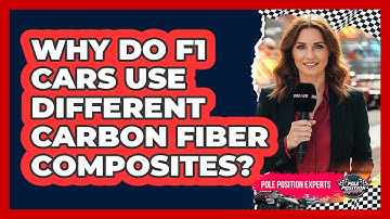 Why Do F1 Cars Use Different Carbon Fiber Composites? - Pole Position Experts