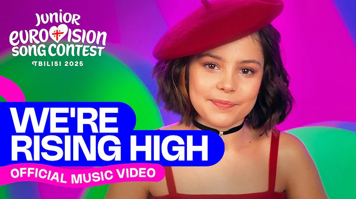 We're Rising High (Official Music Video) - Junior Eurovision 2025