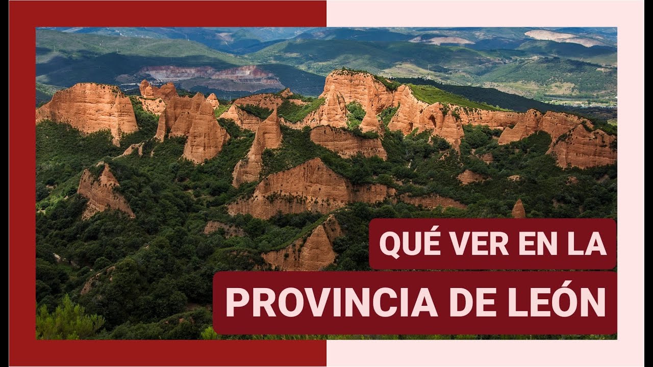 GUÍA COMPLETA ▶ Qué ver en LA PROVINCIA DE LEÓN (ESPAÑA) 🇪🇸 🌏 Turismo y viajes Castilla y León