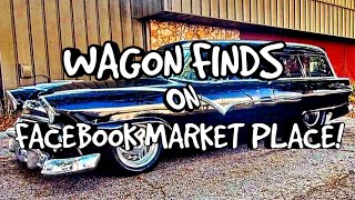 WAGON FINDS ON FACEBOOK MARKET PLACE! Ep17