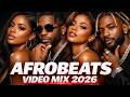 AFROBEATS MIX 2026 GLOBAL AFRICAN HITS NAIJA AMAPIANO VIBES Inspired By Burna Boy Rema More
