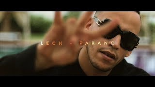 Video thumbnail of "LECK - Parano (Clip Officiel)"