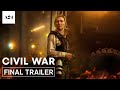 Civil war  official final trailer  a24