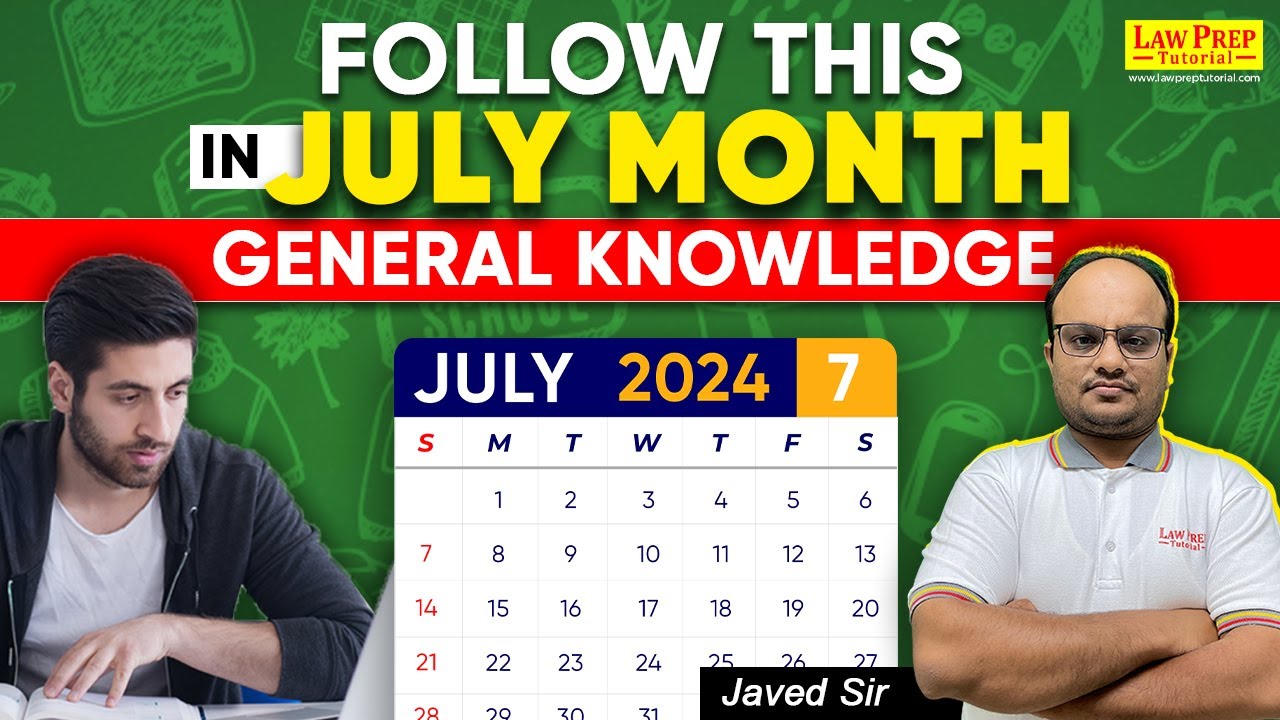 CLAT 2025 GK & Current Affairs : Complete July Month GK Preparation ...